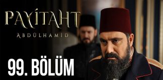 Payitaht abdulhamid season 4 episode 99 with english subtitles