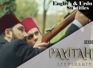 Payitaht Abdulhamid Season 2 with English & Urdu Subtitles