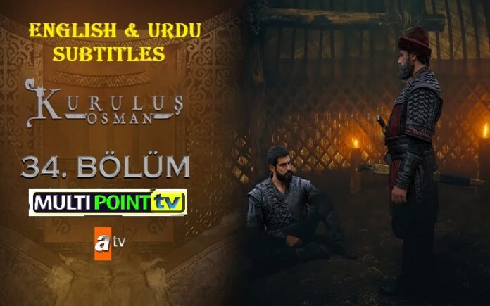 Kurulus Osman Episode 34 English Subtitles Watch Kurulus Osman Episode 34 (34 Bolum) with English & Urdu Subtitles Free of Cost