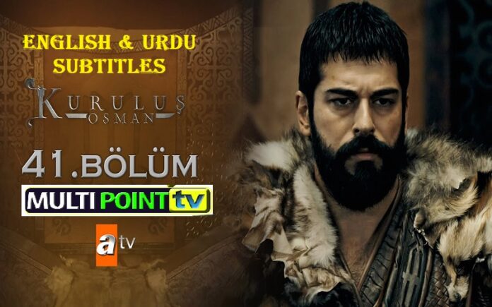 Watch Kurulus Osman Episode 41 (41 Bolum) with English & Urdu Subtitles Free of Cost