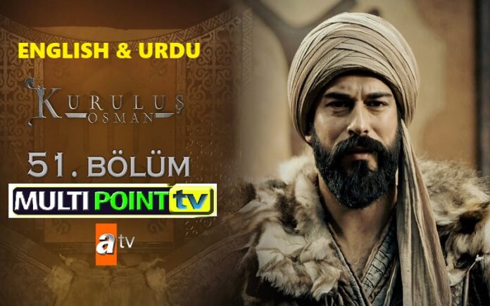 watch kurulus osman episode 51 51 bolum with english urdu subtitles free of cost multipoint tv