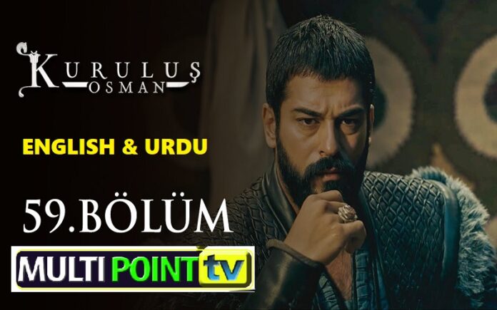 Watch Kurulus Osman Episode 59 (59 Bolum) with English & Urdu Subtitles Free of Cost