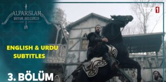 Watch Great Seljuks Alp Arslan Episode 3 with English & Urdu Subtitles Free of Cost