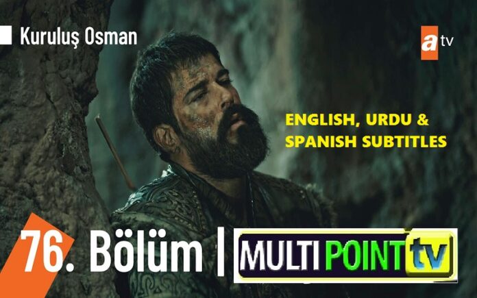 Watch Kurulus Osman Episode 76 (76 Bolum) with English & Urdu Subtitles Free of Cost Watch Kurulus Osman Episode 76 (76 Bolum) with English & Urdu Subtitles Free of Cost